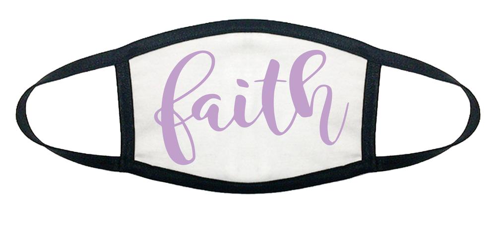 Inspirational Face Mask - Faith